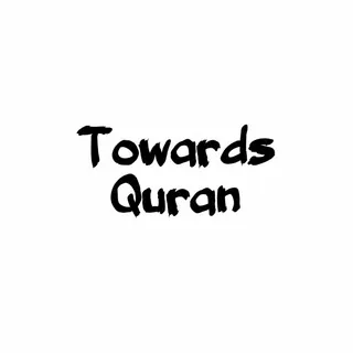 Towards Quran💡